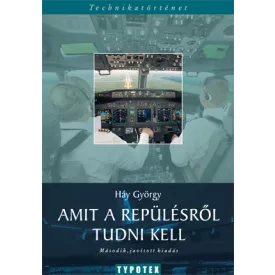Amit a repülésről tudni kell (Háy György)