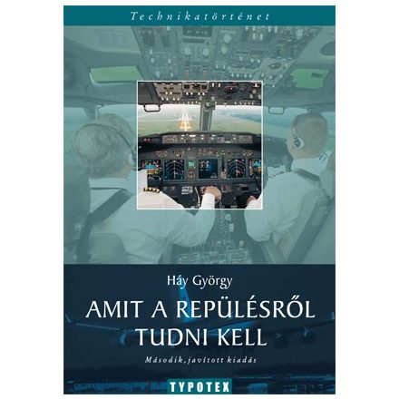 Amit a repülésről tudni kell (Háy György)