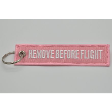 Remove before flight rózsaszín kulcstartó