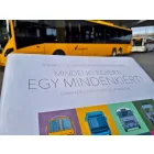 Mindenki egyért! Egy mindenkiért!