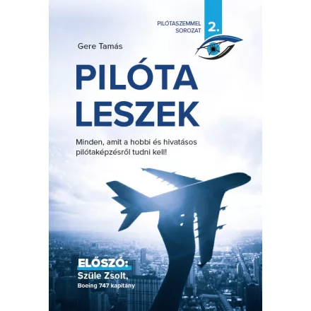 Pilóta leszek (Gere Tamás)
