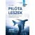 Pilóta leszek (Gere Tamás)