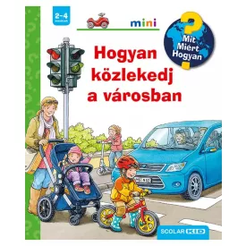   Hogyan közlekedj a városban – Mit? Miért? Hogyan? Mini (25.)