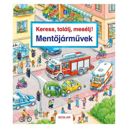 Keress, találj, mesélj! Mentőjárművek