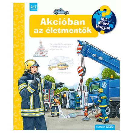 Akcióban az életmentők – Mit? Miért? Hogyan? (52.)